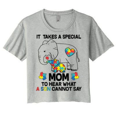 It Takes A Special Mom To Hear What A Son Cannot Say Women's Crop Top Tee