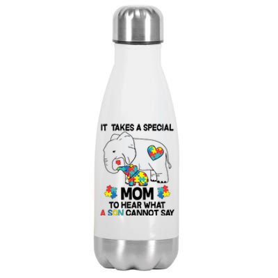 It Takes A Special Mom To Hear What A Son Cannot Say Stainless Steel Insulated Water Bottle