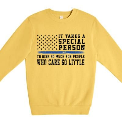 It Takes A Special Person To Be A Police Officer Premium Crewneck Sweatshirt