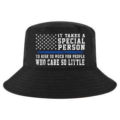 It Takes A Special Person To Be A Police Officer Cool Comfort Performance Bucket Hat
