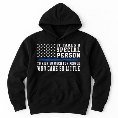 It Takes A Special Person To Be A Police Officer Hoodie