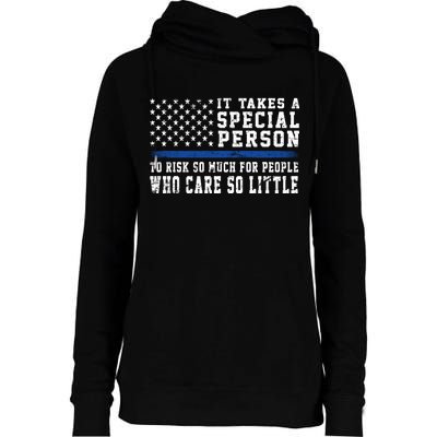 It Takes A Special Person To Be A Police Officer Womens Funnel Neck Pullover Hood