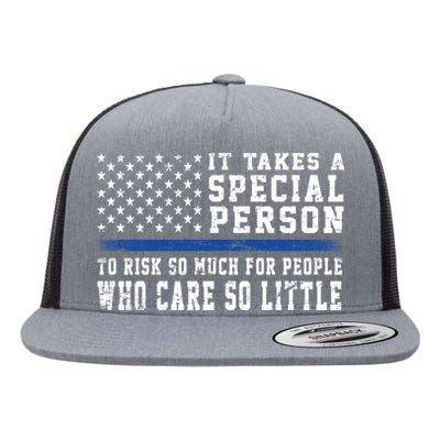 It Takes A Special Person To Be A Police Officer Flat Bill Trucker Hat