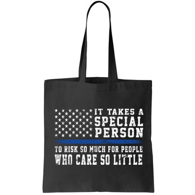 It Takes A Special Person To Be A Police Officer Bag