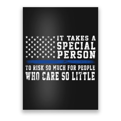 It Takes A Special Person To Be A Police Officer Poster