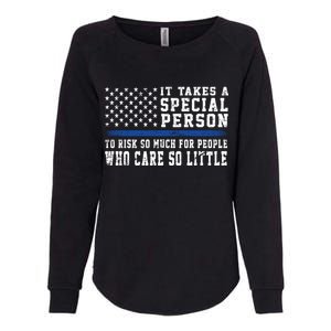 It Takes A Special Person To Be A Police Officer Womens California Wash Sweatshirt