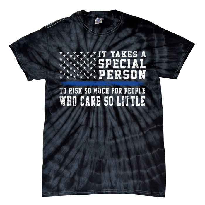 It Takes A Special Person To Be A Police Officer Tie-Dye T-Shirt