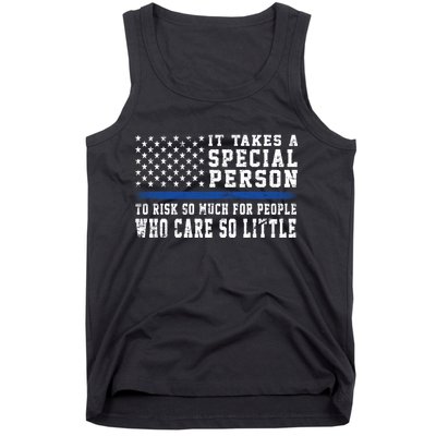 It Takes A Special Person To Be A Police Officer Tank Top