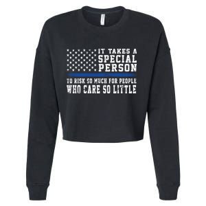 It Takes A Special Person To Be A Police Officer Cropped Pullover Crew