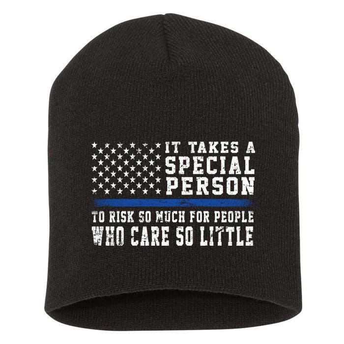 It Takes A Special Person To Be A Police Officer Short Acrylic Beanie