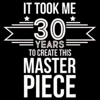It Took Me 30 Years To Create This Masterpiece 30th Birthday Short Acrylic Beanie
