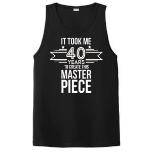 It Took Me 40 Years To Create This Masterpiece 40th Birthday PosiCharge Competitor Tank