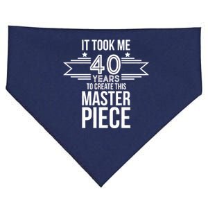 It Took Me 40 Years To Create This Masterpiece 40th Birthday USA-Made Doggie Bandana