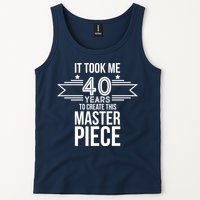 It Took Me 40 Years To Create This Masterpiece 40th Birthday Tank Top