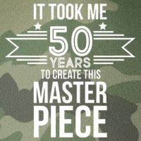 It Took Me 50 Years To Create This Masterpiece 50th Birthday Legacy Tie Dye Trucker Hat
