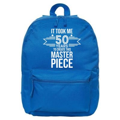 It Took Me 50 Years To Create This Masterpiece 50th Birthday 16 in Basic Backpack