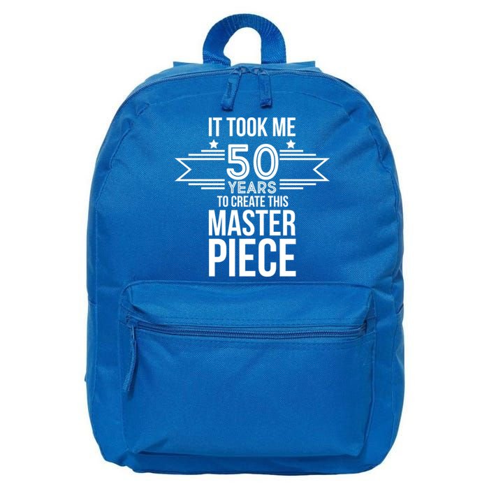 It Took Me 50 Years To Create This Masterpiece 50th Birthday 16 in Basic Backpack