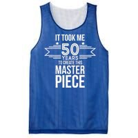 It Took Me 50 Years To Create This Masterpiece 50th Birthday Mesh Reversible Basketball Jersey Tank