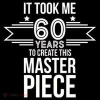 It Took Me 60 Years To Create This Masterpiece 60th Birthday Drawstring Bag