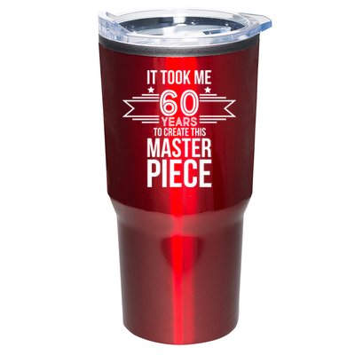 It Took Me 60 Years To Create This Masterpiece 60th Birthday Tumbler