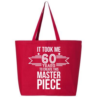 It Took Me 60 Years To Create This Masterpiece 60th Birthday 25L Jumbo Tote