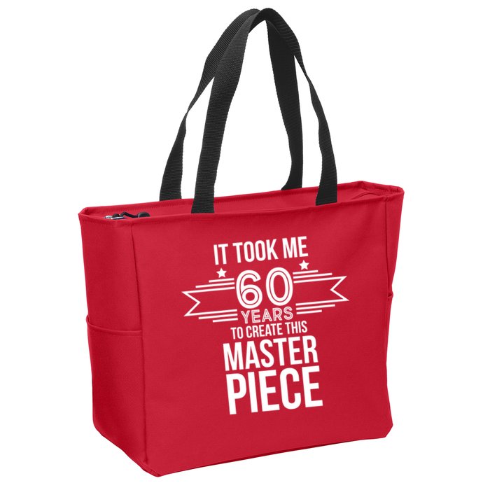 It Took Me 60 Years To Create This Masterpiece 60th Birthday Zip Tote Bag