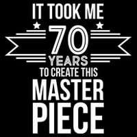 It Took Me 70 Years To Create This Masterpiece 70th Birthday Impact Tech Backpack