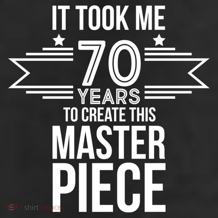 It Took Me 70 Years To Create This Masterpiece 70th Birthday Beanie