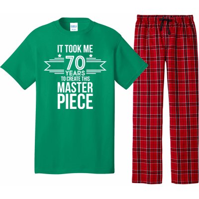 It Took Me 70 Years To Create This Masterpiece 70th Birthday Pajama Set