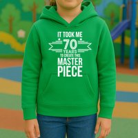 It Took Me 70 Years To Create This Masterpiece 70th Birthday Kids Hoodie