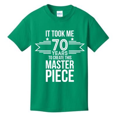 It Took Me 70 Years To Create This Masterpiece 70th Birthday Kids T-Shirt