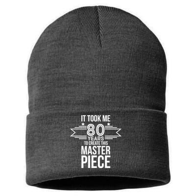 It Took Me 80 Years To Create This Masterpiece 80th Birthday Sustainable Knit Beanie