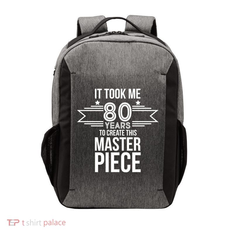 It Took Me 80 Years To Create This Masterpiece 80th Birthday Vector Backpack