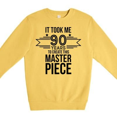 It Took Me 90 Years To Create This Masterpiece 90th Birthday Premium Crewneck Sweatshirt