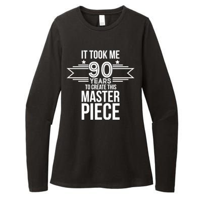 It Took Me 90 Years To Create This Masterpiece 90th Birthday Womens CVC Long Sleeve Shirt