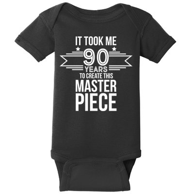 It Took Me 90 Years To Create This Masterpiece 90th Birthday Baby Bodysuit
