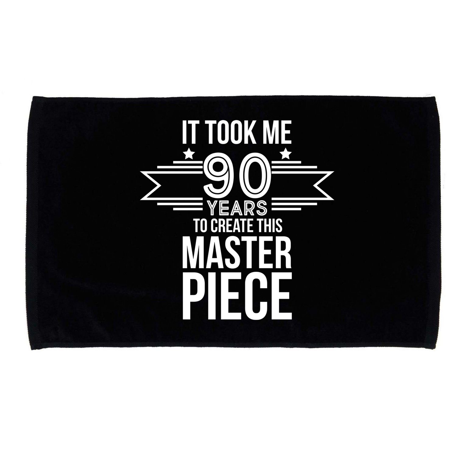 It Took Me 90 Years To Create This Masterpiece 90th Birthday Microfiber Hand Towel