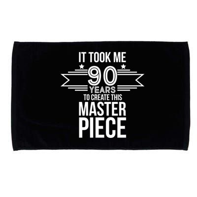 It Took Me 90 Years To Create This Masterpiece 90th Birthday Microfiber Hand Towel