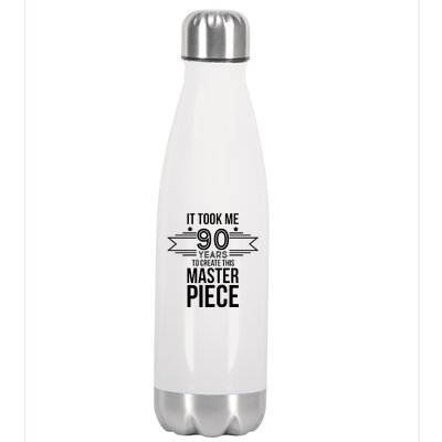 It Took Me 90 Years To Create This Masterpiece 90th Birthday Stainless Steel Insulated Water Bottle