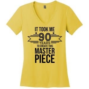 It Took Me 90 Years To Create This Masterpiece 90th Birthday Women's V-Neck T-Shirt