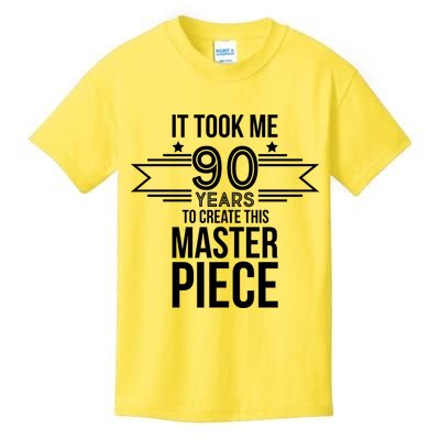 It Took Me 90 Years To Create This Masterpiece 90th Birthday Kids T-Shirt