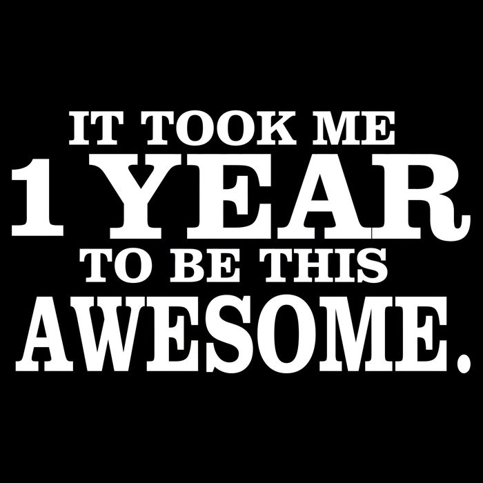 It Took One Year To Be This Awesome Backpack