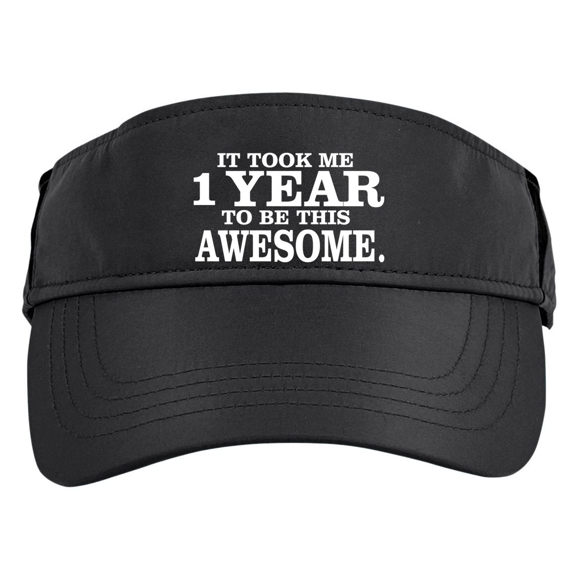 It Took One Year To Be This Awesome Adult Drive Performance Visor