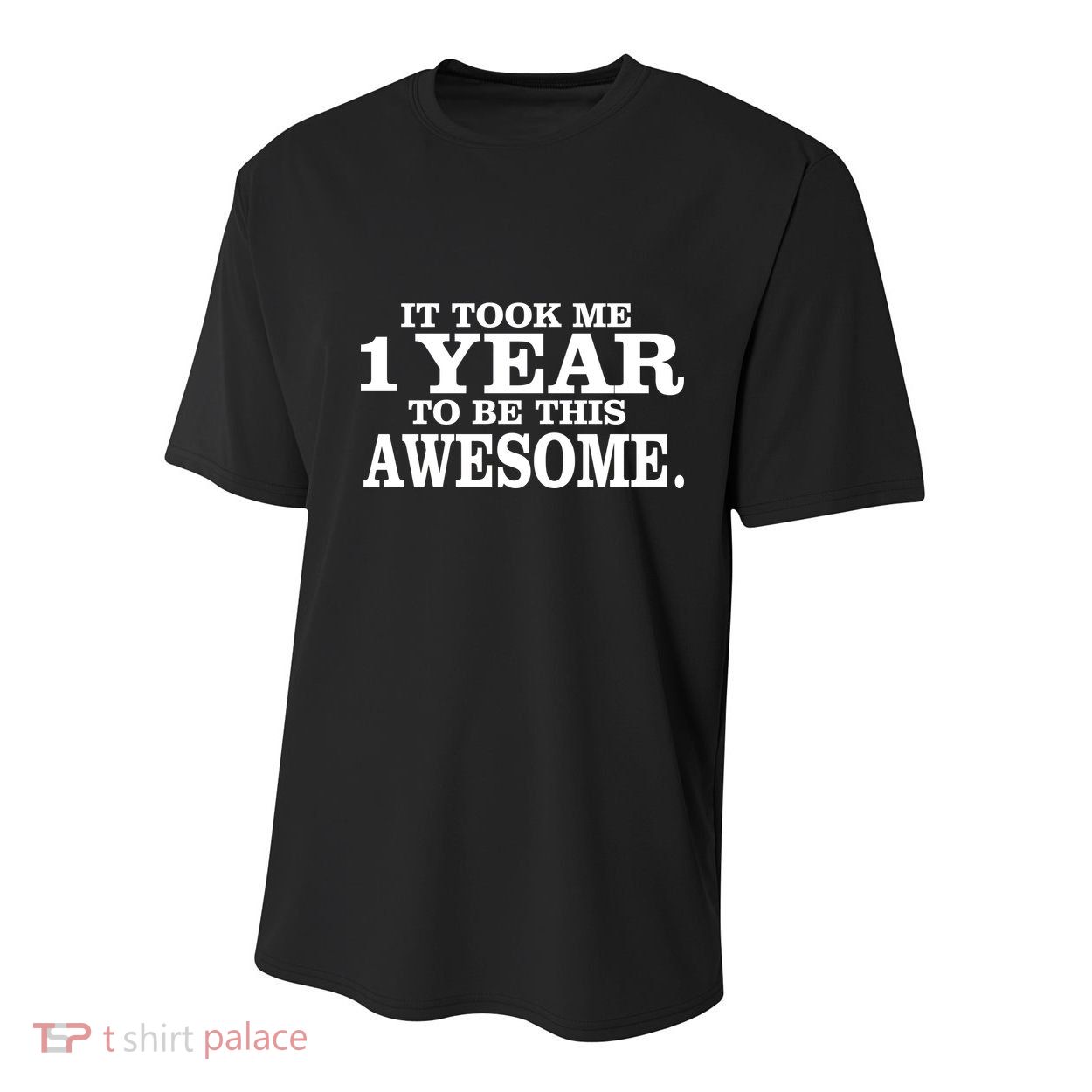 It Took One Year To Be This Awesome Youth Performance Sprint T-Shirt