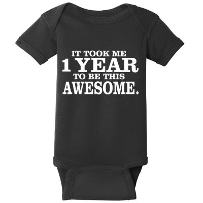 It Took One Year To Be This Awesome Baby Bodysuit