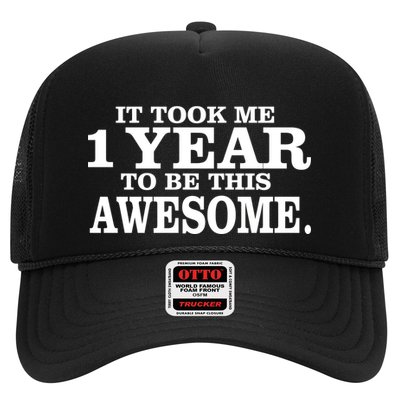 It Took One Year To Be This Awesome Trucker Hat