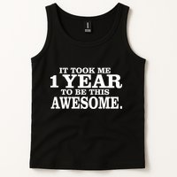 It Took One Year To Be This Awesome Tank Top