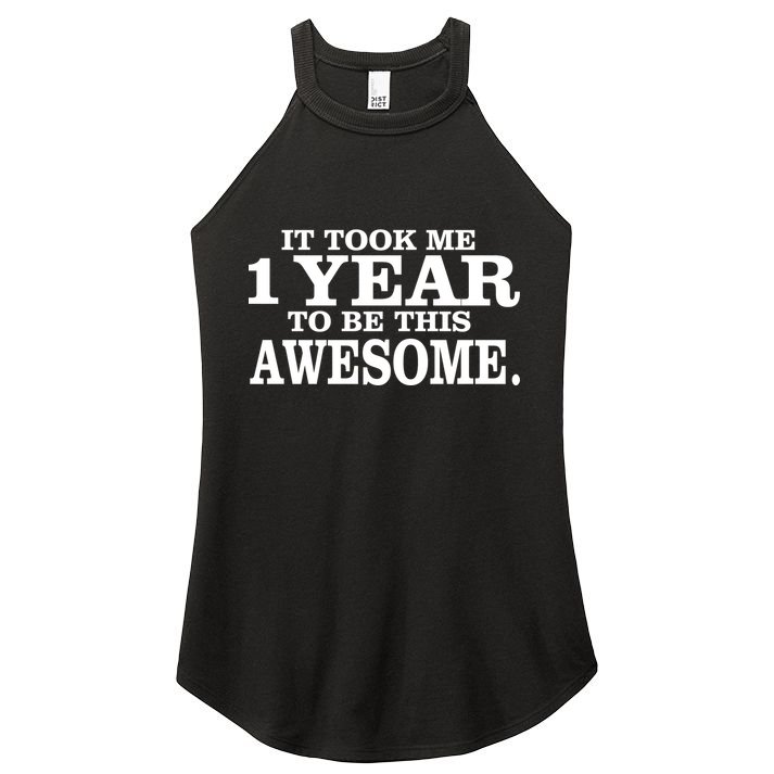 It Took One Year To Be This Awesome Women's Perfect Tri Rocker Tank
