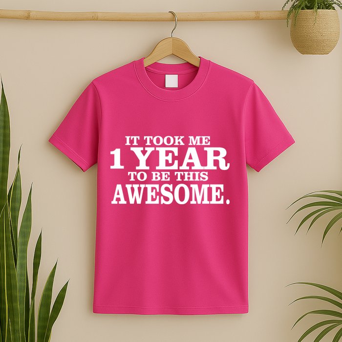 It Took One Year To Be This Awesome T-Shirt