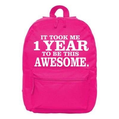 It Took One Year To Be This Awesome 16 in Basic Backpack